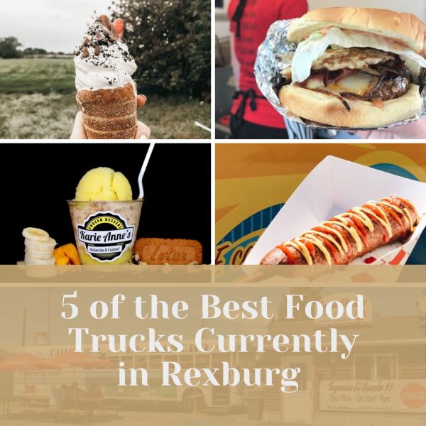 Photo of 5 of the Best Food Trucks Currently in Rexburg